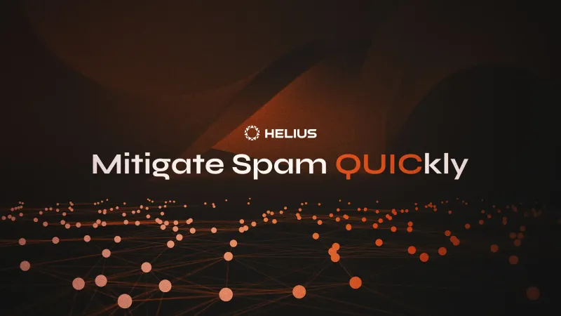 How to Mitigate Spam QUICkly: All You Need to Know About Solana and QUIC