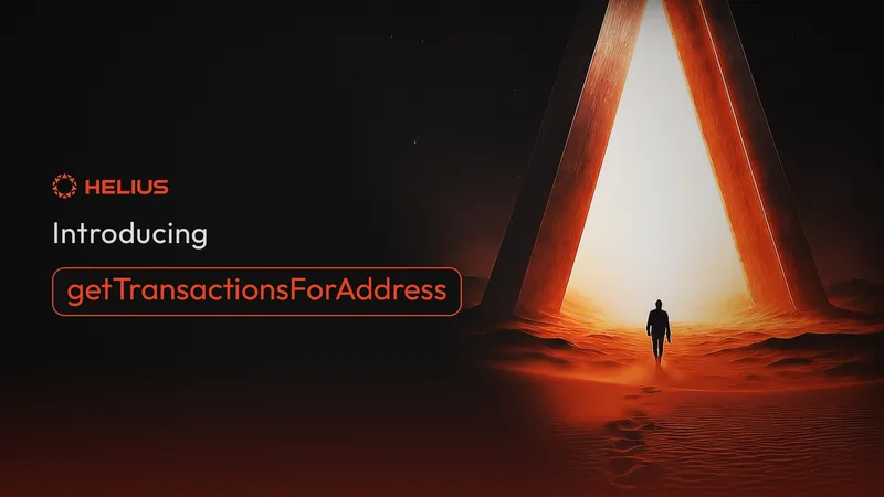 Introducing the new, Helius-exclusive getTransactionsForAddress RPC method for querying historical data on Solana